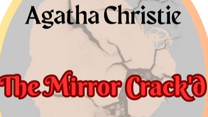 The Mirror Crack\'d,  A Miss Marple mystery.